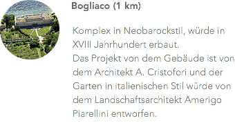 ﷯Bogliaco (1 km) Komplex in Neobarockstil, würde in XVIII Jahrhundert erbaut. Das Projekt von dem Gebäude ist von dem Architekt A. Cristofori und der Garten in italienischen Stil würde von dem Landschaftsarchitekt Amerigo Piarellini entworfen.