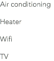 Air conditioning Heater Wifi TV