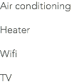 Air conditioning Heater Wifi TV